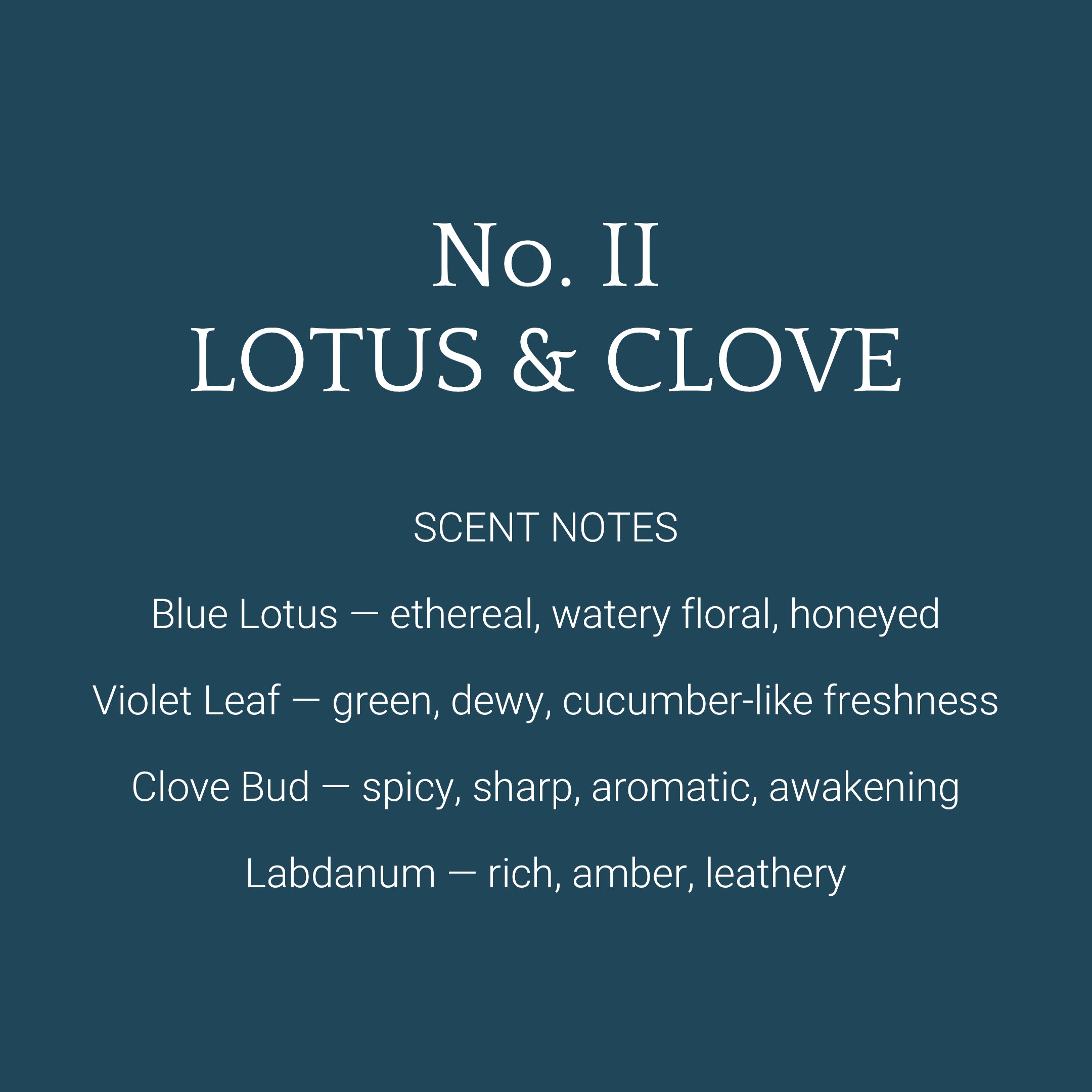 No. II Lotus & Clove Incense